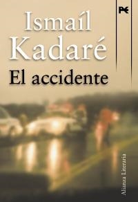 ACCIDENTE, EL | 9788420652757 | KADARE, ISMAIL | Llibreria La Gralla | Llibreria online de Granollers