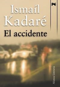 ACCIDENTE, EL | 9788420652757 | KADARE, ISMAIL | Llibreria La Gralla | Librería online de Granollers