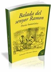 BALADA DEL SENYOR RAMON. POESIA HUMORISTICA | 9788492789030 | OLIVERAS I DURAN, SEBASTIAN | Llibreria La Gralla | Librería online de Granollers