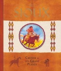 SIOUX, ELS. CREIXER A LES GRANS PLANERES | 9788430567522 | AA.VV | Llibreria La Gralla | Librería online de Granollers
