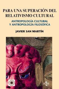 PARA UNA SUPERACIÓN DEL RELATIVISMO CULTURAL | 9788430949403 | MARTÍN, JAVIER SAN | Llibreria La Gralla | Llibreria online de Granollers