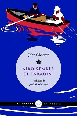 AIXO SEMBLA EL PARADIS | 9788483305515 | CHEEVER, JOHN | Llibreria La Gralla | Llibreria online de Granollers
