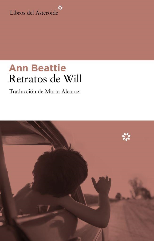 RETRATOS DE WILL | 9788492663095 | BEATTIE, ANN | Llibreria La Gralla | Librería online de Granollers