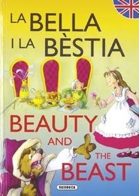 BELLA I LA BESTIA, LA / BEAUTY AND THE BEAST (CONTES BILINGÜES CATALA/ANGLES) | 9788430525331 | SUSAETA, EQUIPO | Llibreria La Gralla | Librería online de Granollers