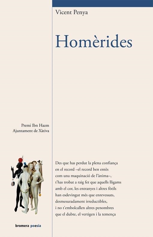 HOMERIDES (POESIA BROMERA, 83) | 9788498244359 | PENYA, VICENT | Llibreria La Gralla | Llibreria online de Granollers