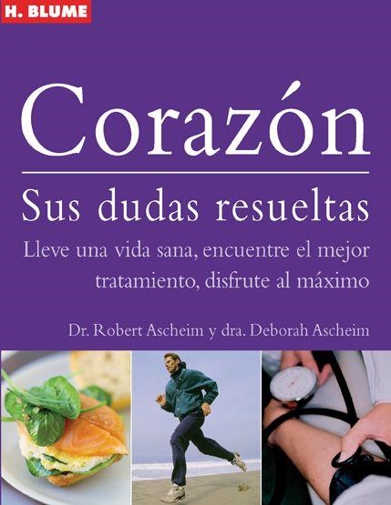 CORAZON. SUS DUDAS RESUELTAS | 9788496669543 | ASCHEIM, ROBERT/ ASCHEIM, DEBORAH | Llibreria La Gralla | Librería online de Granollers