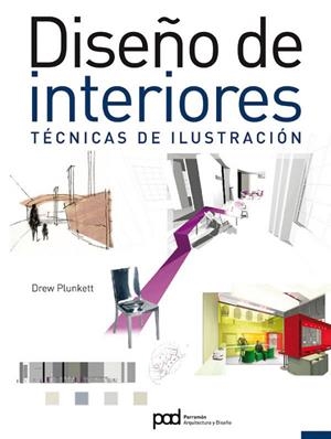 DISEÑO DE INTERIORES. TECNICAS ILUSTRACION | 9788434235588 | PLUNKETT, DREW | Llibreria La Gralla | Llibreria online de Granollers