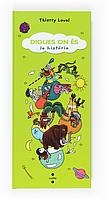DIGUES ON ÉS LA HISTÒRIA | 9788466121309 | LAVAL, THIERRY | Llibreria La Gralla | Librería online de Granollers