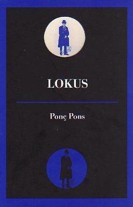 LOKUS (LLIBRES DEL MON I LA BOLLA, 27) | 9788492574155 | PONS, PONÇ | Llibreria La Gralla | Llibreria online de Granollers