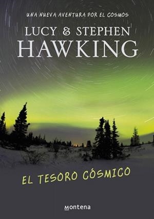 TESORO COSMICO, EL | 9788484415558 | HAWKING, STEPHEN /  HAWKING, LUCY | Llibreria La Gralla | Librería online de Granollers