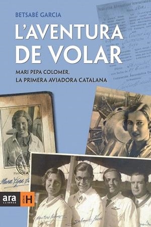 AVENTURA DE VOLAR, L' | 9788415224167 | GARCÍA, BETSABÉ | Llibreria La Gralla | Librería online de Granollers
