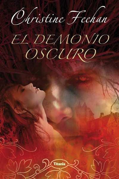 DEMONIO OSCURO, EL | 9788496711709 | FEEHAN, CHRISTINE | Llibreria La Gralla | Llibreria online de Granollers