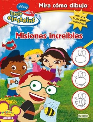 MISIONES INCREÍBLES. MIRA CÓMO DIBUJO (LITTLE EINSTEINS) | 9788444144702 | WALT DISNEY COMPANY | Llibreria La Gralla | Librería online de Granollers