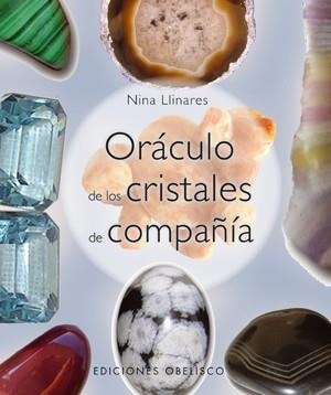 ORACULO DE LOS CRISTALES DE COMPAÑIA | 9788497775946 | LLINARES,NINA | Llibreria La Gralla | Llibreria online de Granollers