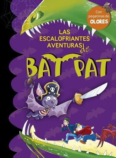 ESCALOFRIANTES AVENTURAS DE BAT PAT, LAS (CON PARCHIS) | 9788484415770 | PAVANELLO, ROBERTO | Llibreria La Gralla | Llibreria online de Granollers