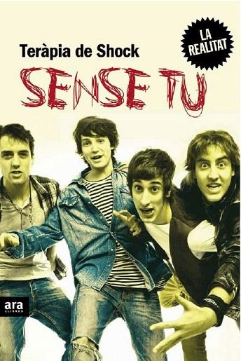 SENSE TU. TERÀPIA DE SHOCK | 9788415224501 | VILAJOSANA GARCIA, ANNA | Llibreria La Gralla | Llibreria online de Granollers