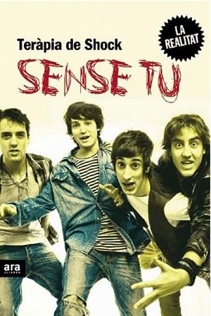 SENSE TU. TERÀPIA DE SHOCK | 9788415224501 | VILAJOSANA GARCIA, ANNA | Llibreria La Gralla | Llibreria online de Granollers