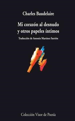 MI CORAZON AL DESNUDO Y OTROS PAPELES INTIMOS | 9788498957372 | BAUDELAIRE, CHARLES | Llibreria La Gralla | Llibreria online de Granollers