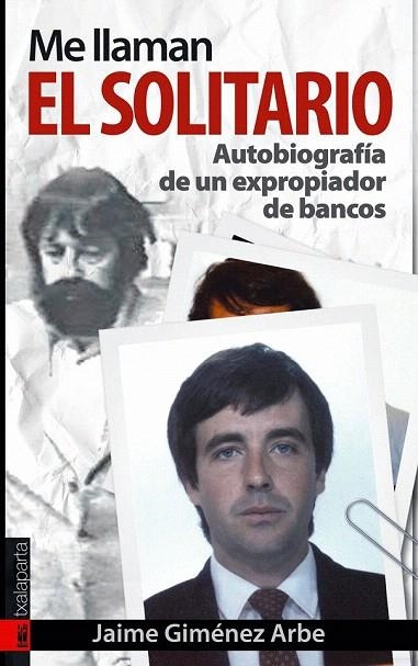 ME LLAMAN EL SOLITARIO | 9788481365641 | GIMENEZ ARBE, JAIME | Llibreria La Gralla | Librería online de Granollers