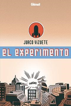 EXPERIMENTO, EL | 9788483579770 | VIZUETE, JUACO | Llibreria La Gralla | Llibreria online de Granollers