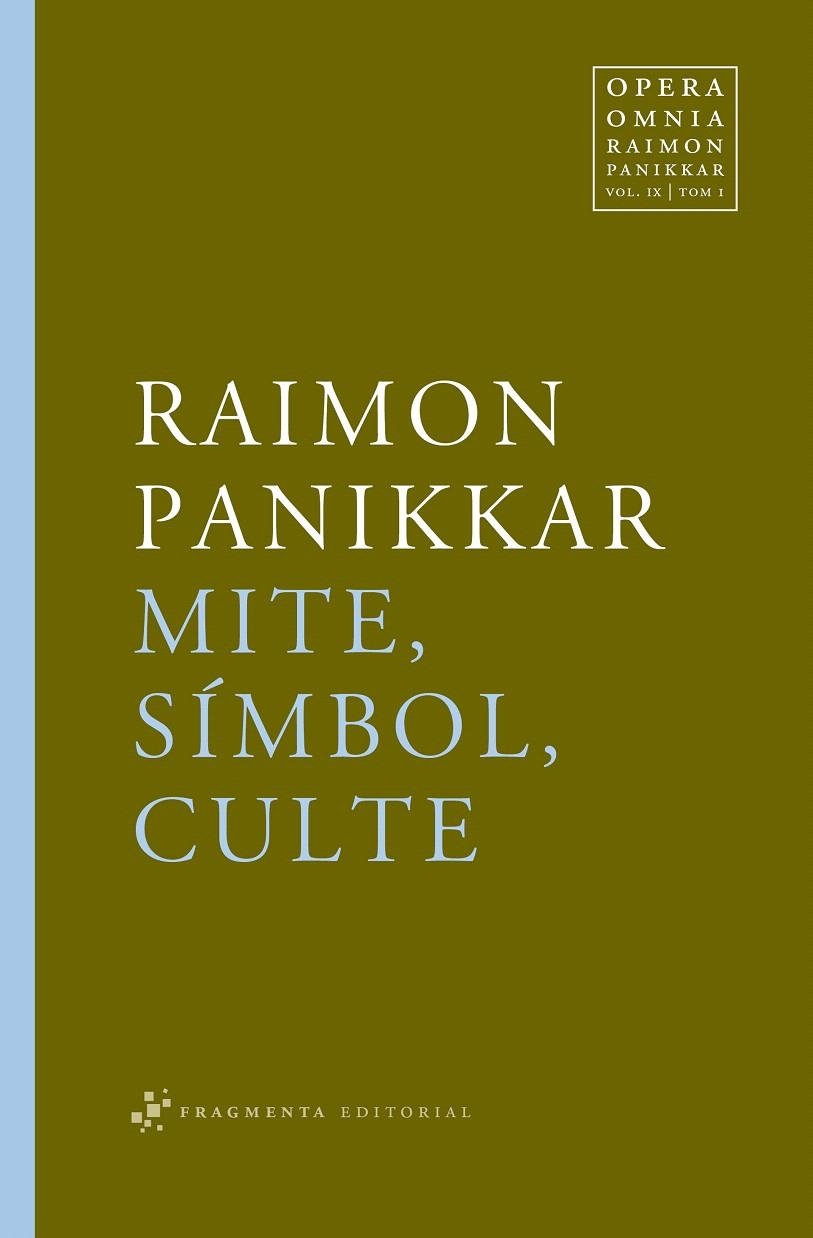 MITE SIMBOL CULTE | 9788492416271 | PANIKKAR, RAIMON | Llibreria La Gralla | Llibreria online de Granollers