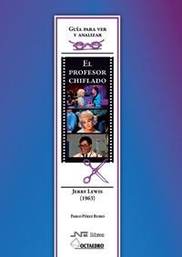 PROFESOR CHIFLADO DE JERRY LEWIS (1963), EL (GUIA PARA VER Y ANALIZAR) | 9788480639675 | PÉREZ RUBIO, PABLO | Llibreria La Gralla | Librería online de Granollers