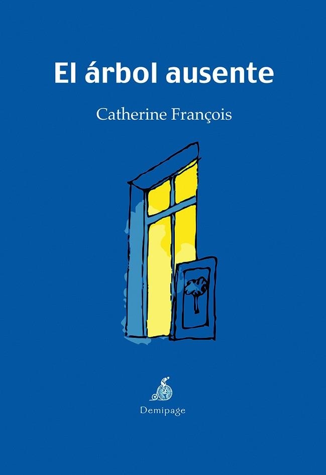 ARBOL AUSENTE, EL | 9788492719020 | FRANCOIS, CATHERINE | Llibreria La Gralla | Librería online de Granollers