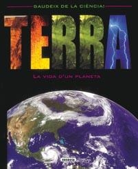 TERRA LA VIDA D'UN PLANETA | 9788430525386 | DAY, TREVOR | Llibreria La Gralla | Librería online de Granollers