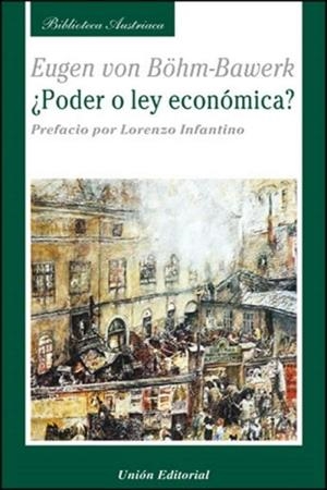 PODER O LEY ECONOMICA ? | 9788472094864 | BOHM BAWERK, EUGEN VON | Llibreria La Gralla | Llibreria online de Granollers