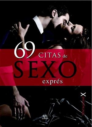 69 CITAS DE SEXO EXPRES | 9788466220088 | EQUIPO EDITORIAL | Llibreria La Gralla | Librería online de Granollers