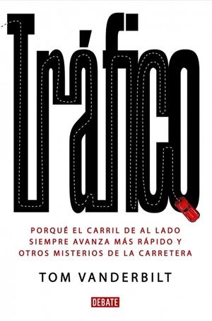 TRAFICO | 9788483068434 | VANDERBILT, TOM | Llibreria La Gralla | Librería online de Granollers
