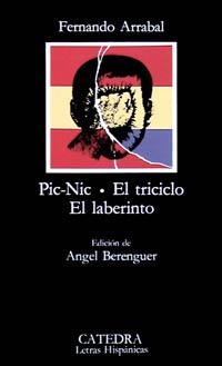 PIC NIC / EL TRICICLO / EL LABERINTO (LH,63) | 9788437601007 | ARRABAL, FERNANDO | Llibreria La Gralla | Librería online de Granollers