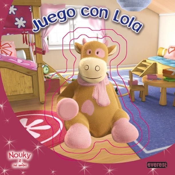 JUEGO CON LOLA (NOUKY & SUS AMIGOS) | 9788444162997 | ADOSAGUAS | Llibreria La Gralla | Llibreria online de Granollers