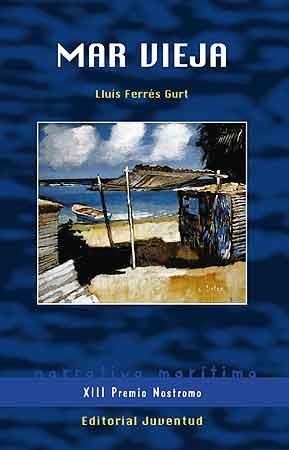 MAR VIEJA | 9788426137654 | FERRES GURT, LLUIS | Llibreria La Gralla | Llibreria online de Granollers