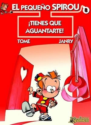 PEQUEÑO SPIROU 8. TIENES QUE AGUANTARLE | 9788492534111 | TOME / JANRY | Llibreria La Gralla | Librería online de Granollers