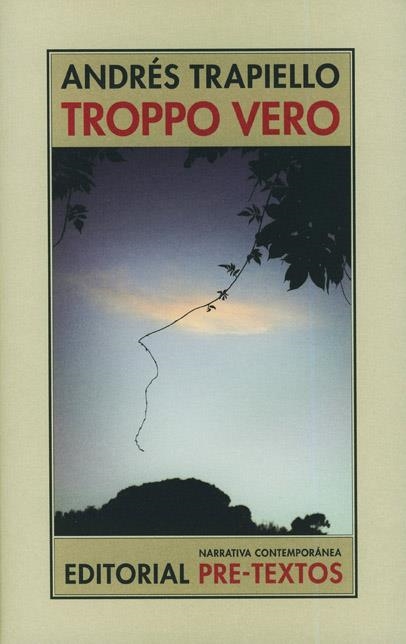 TROPPO VERO | 9788481919943 | TRAPIELLO, ANDRES | Llibreria La Gralla | Llibreria online de Granollers