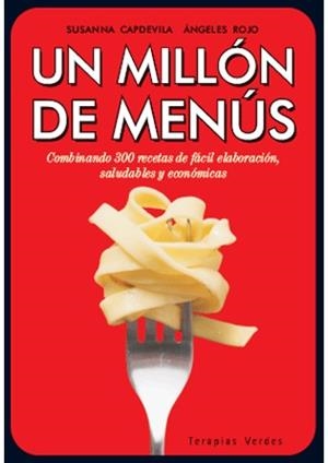 CARTA DE 1.000.000 DE MENUS | 9788492716234 | CAPDEVILA, SUSANNA; ROJO, ANGELES | Llibreria La Gralla | Llibreria online de Granollers