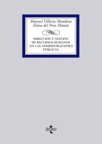 DIRECCION Y GESTION DE RECURSOS HUMANOS EN LAS ADMINISTRACIONES PUBLICAS | 9788430944507 | VILLORIA MENDIETA, MANUEL / PINO MATUTE, ELOISA DEL | Llibreria La Gralla | Librería online de Granollers