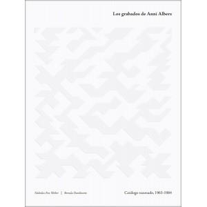 GRABADOS DE ANNI ALBERS, LOS | 9788492480517 | WEBER, NICHOLAS FOX | Llibreria La Gralla | Llibreria online de Granollers