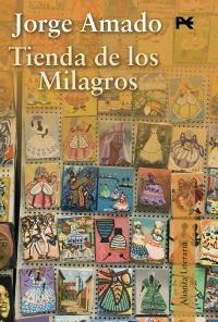 TIENDA DE LOS MILAGROS | 9788420685762 | AMADO, JORGE | Llibreria La Gralla | Librería online de Granollers