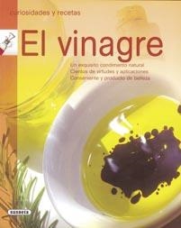 VINAGRE, EL (CURIOSIDADES Y RECETAS) | 9788430566723 | SUSAETA, EQUIPO | Llibreria La Gralla | Librería online de Granollers
