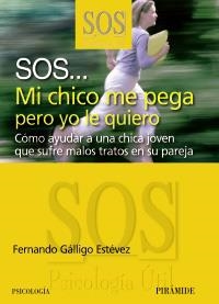  MI CHICO ME PEGA PERO YO LE QUIERO (SOS...) | 9788436823325 | GÁLLIGO ESTÉVEZ, FERNANDO | Llibreria La Gralla | Llibreria online de Granollers