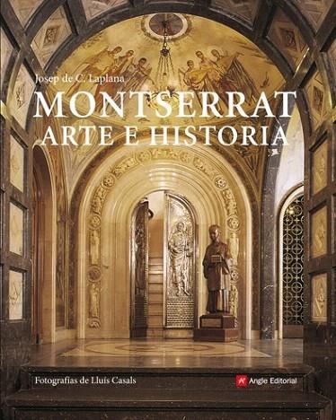 MONTSERRAT. ARTE E HISTORIA | 9788492758265 | LAPLANA, JOSEP DE C. | Llibreria La Gralla | Llibreria online de Granollers