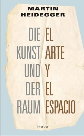 ARTE Y EL ESPACIO, EL | 9788425426469 | HEIDEGGER, MARTIN | Llibreria La Gralla | Librería online de Granollers