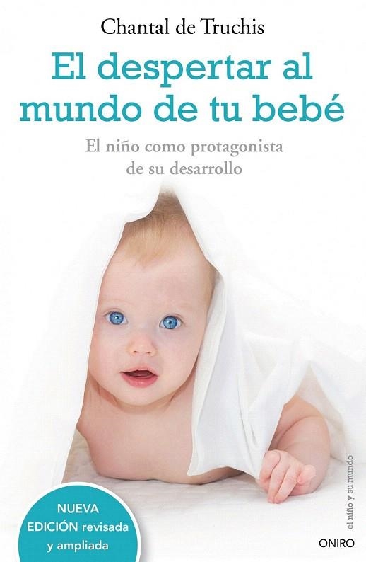 DESPERTAR AL MUNDO DE TU BEBE, EL | 9788497544771 | TRUCHIS, CHANTAL DE | Llibreria La Gralla | Llibreria online de Granollers