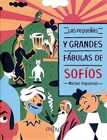 PEQUEÑAS GRANDES FABULAS DE SOPHIOS, LAS | 9788497544658 | PIQUEMAL, MICHEL | Llibreria La Gralla | Librería online de Granollers