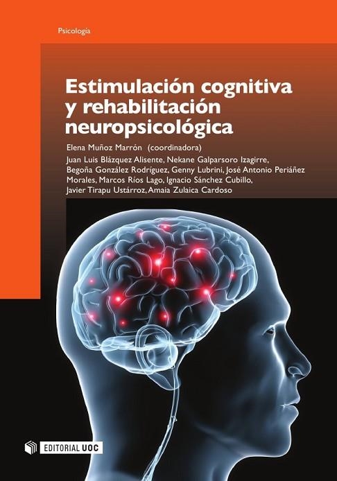 ESTIMULACIÓN COGNITIVA Y REHABILITACIÓN NEUROPSICOLÓGICA | 9788497888622 | MUÑOZ MARRÓN, ELENA | Llibreria La Gralla | Llibreria online de Granollers