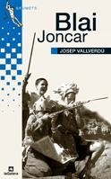 BLAI JONCAR (GRUMETS BLAU, 198) | 9788424632533 | VALLVERDU, JOSEP | Llibreria La Gralla | Librería online de Granollers