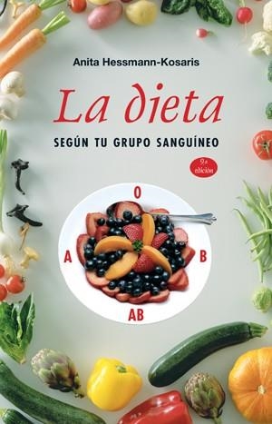 DIETA SEGUN TU GRUPO SANGUINEO, LA | 9788497775489 | HESSMANN KOSARIS, ANITA | Llibreria La Gralla | Llibreria online de Granollers