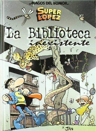 MAGOS DEL HUMOR 131. SUPER LOPEZ. LA BIBLIOTECA INEXISTENTE | 9788466640756 | JAN | Llibreria La Gralla | Llibreria online de Granollers